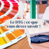 DTG : ce que vous devez savoir
